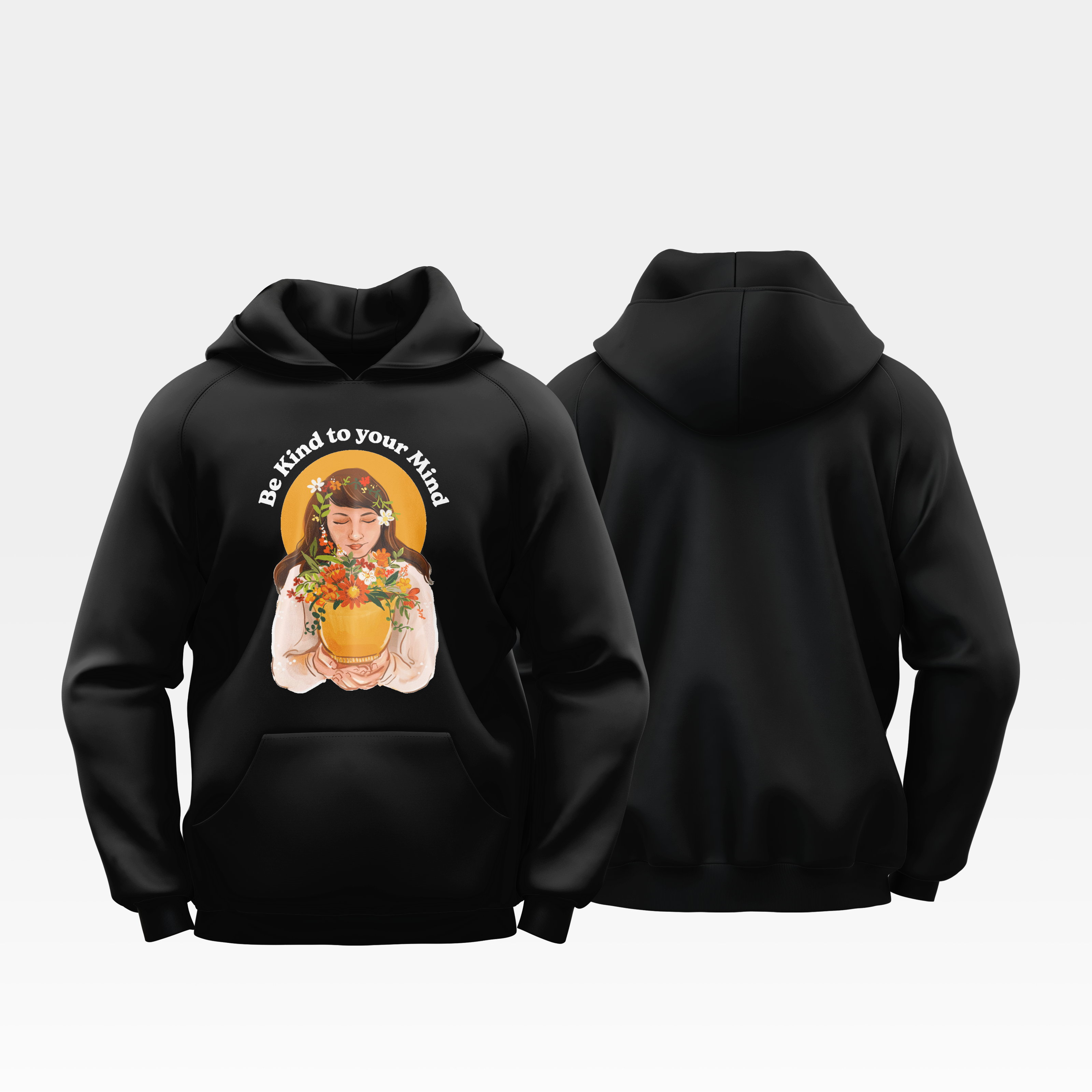 Be Kind To Your Mind - Hoodie