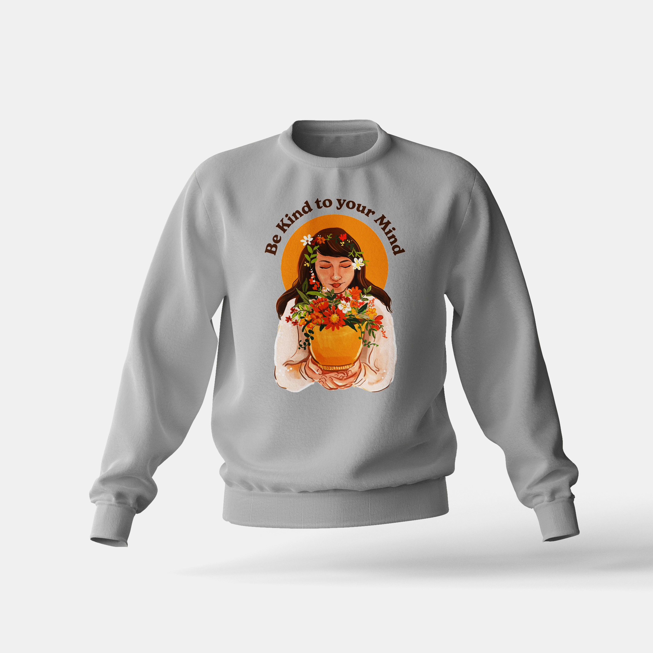 Be Kind To Your Mind - Sweatshirt