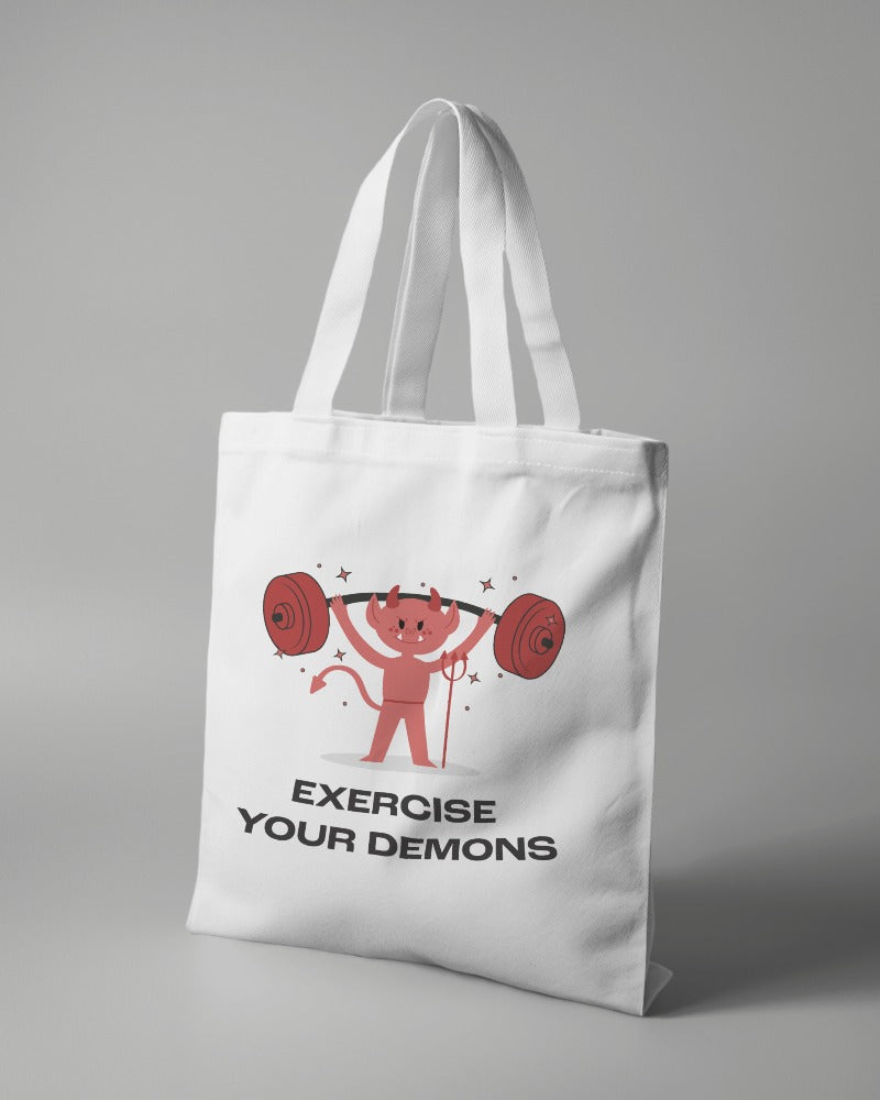 Exercise Your Demons - Tote Bag