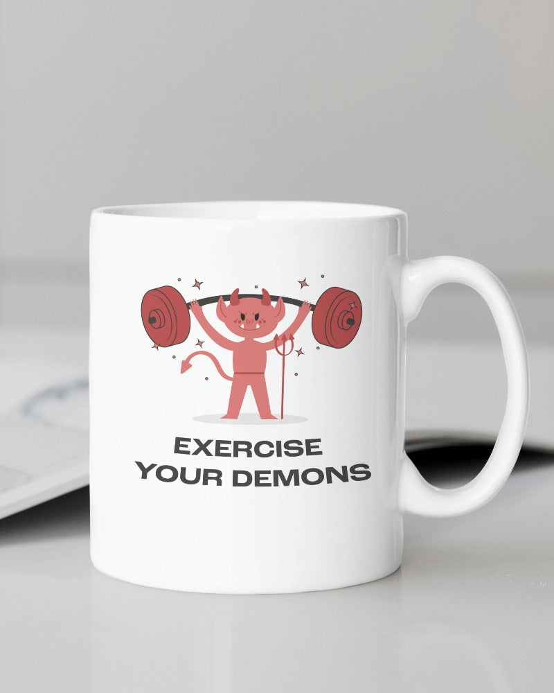 Exercise Your Demons - Mug