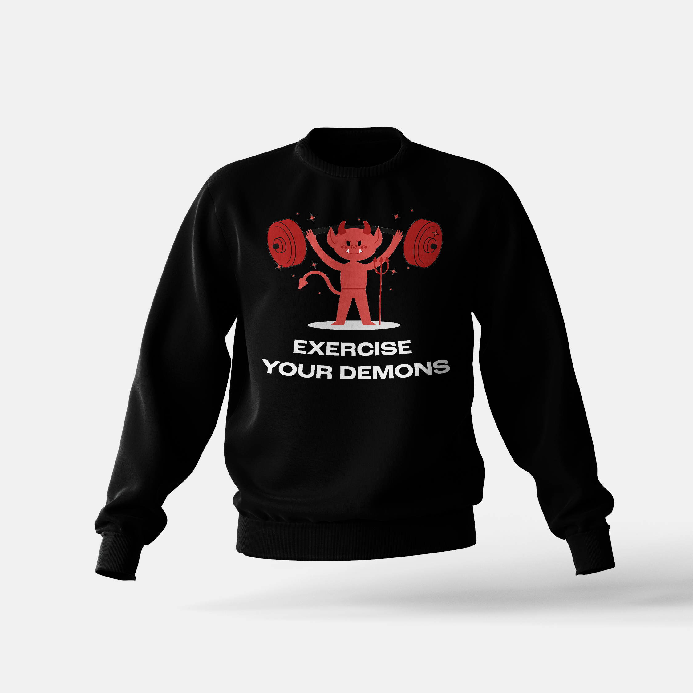 Exercise your Demons - Sweatshirt