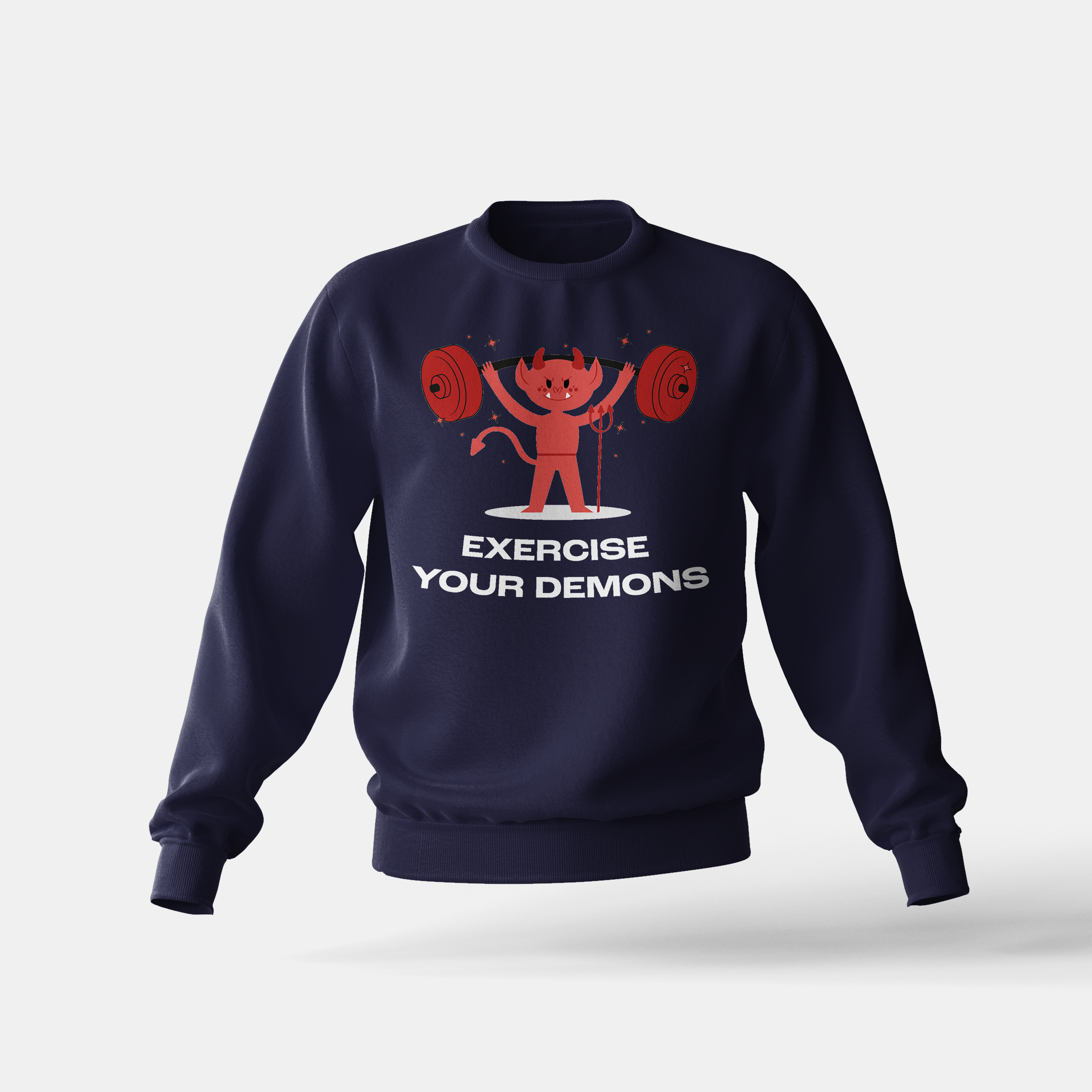 Exercise your Demons - Sweatshirt