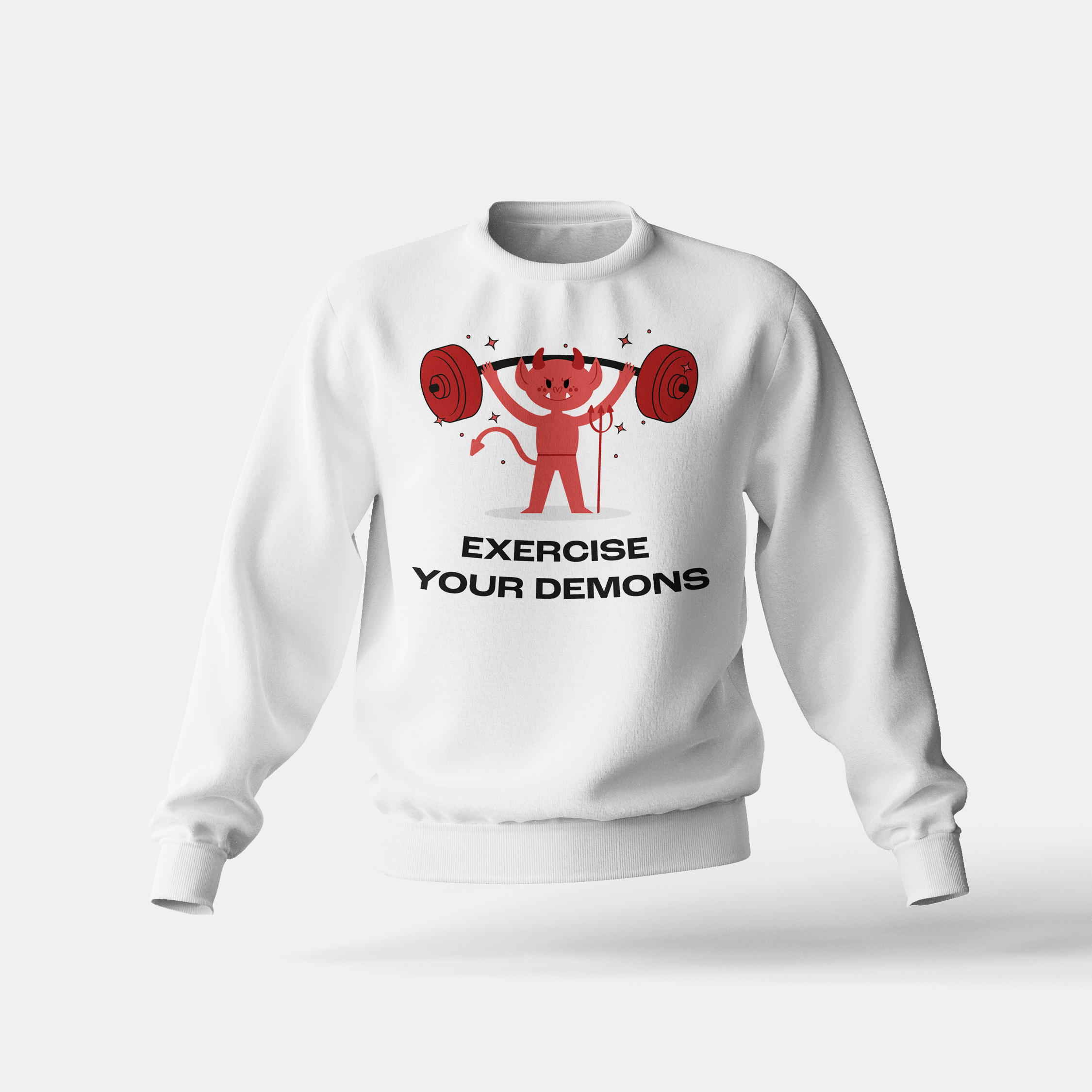 Exercise your Demons - Sweatshirt