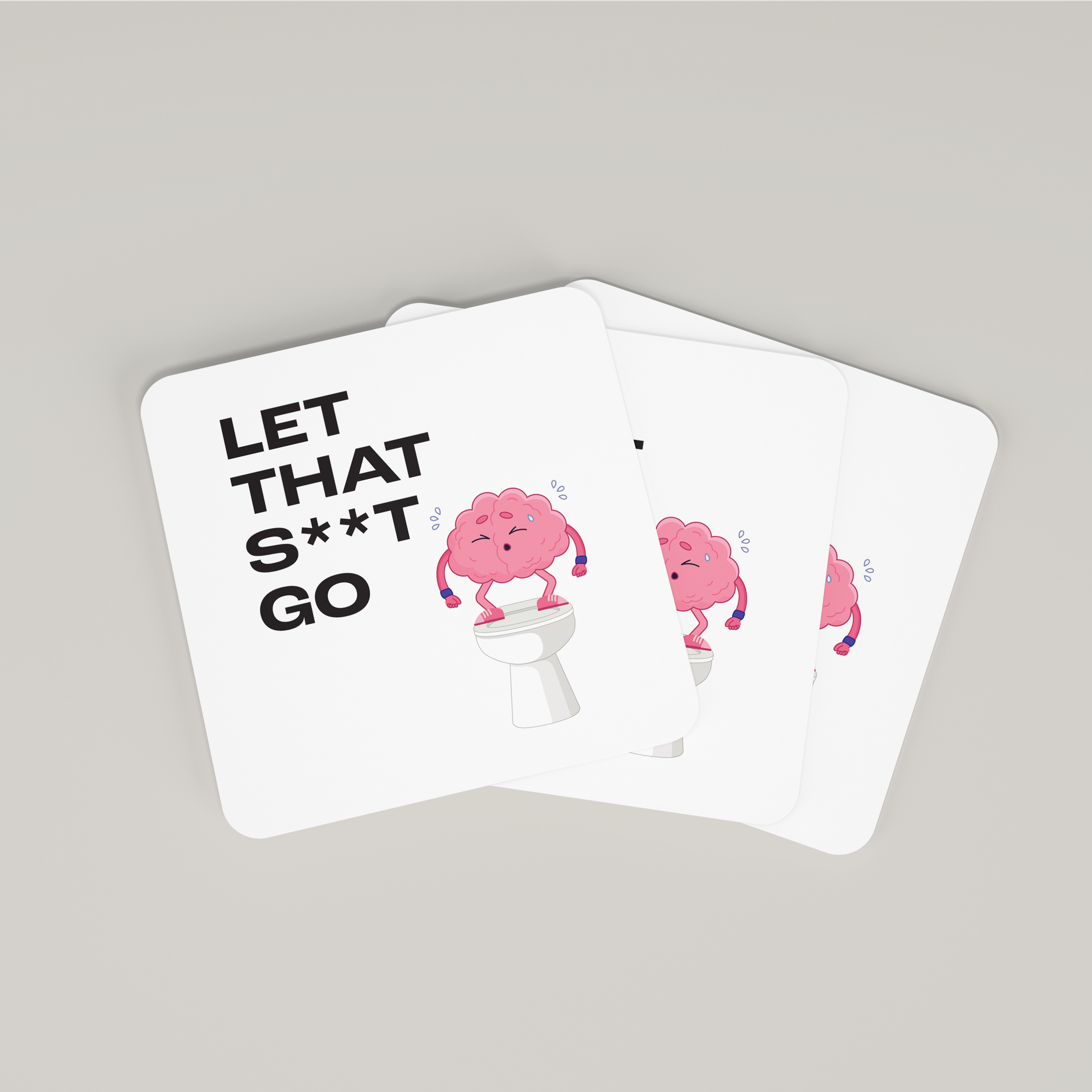 Let That S**t Go - Coaster