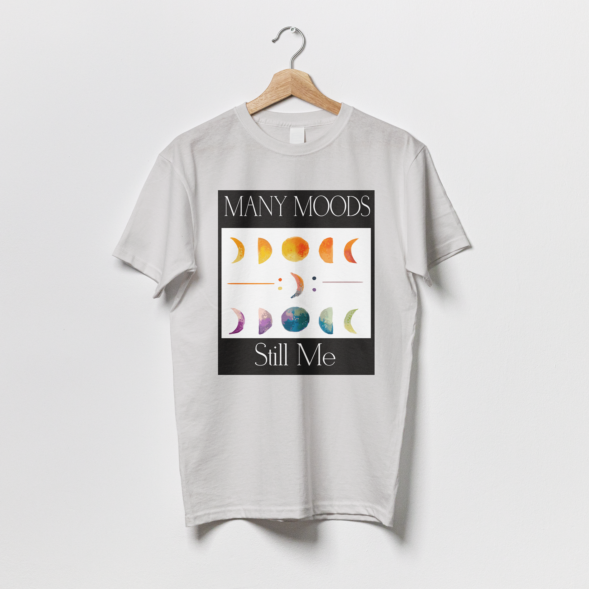 Many Moods Still Me - T-shirts
