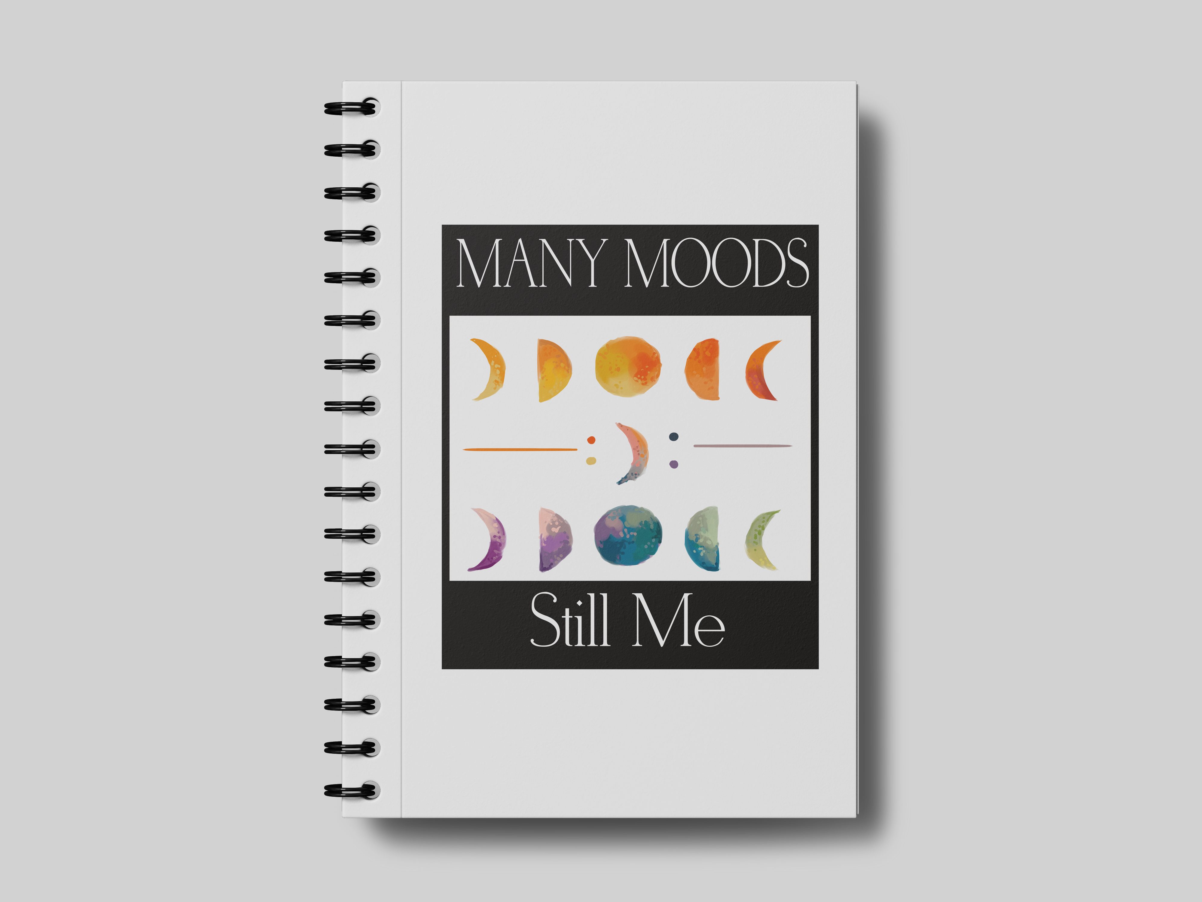 Many Moods Still Me - Notebook