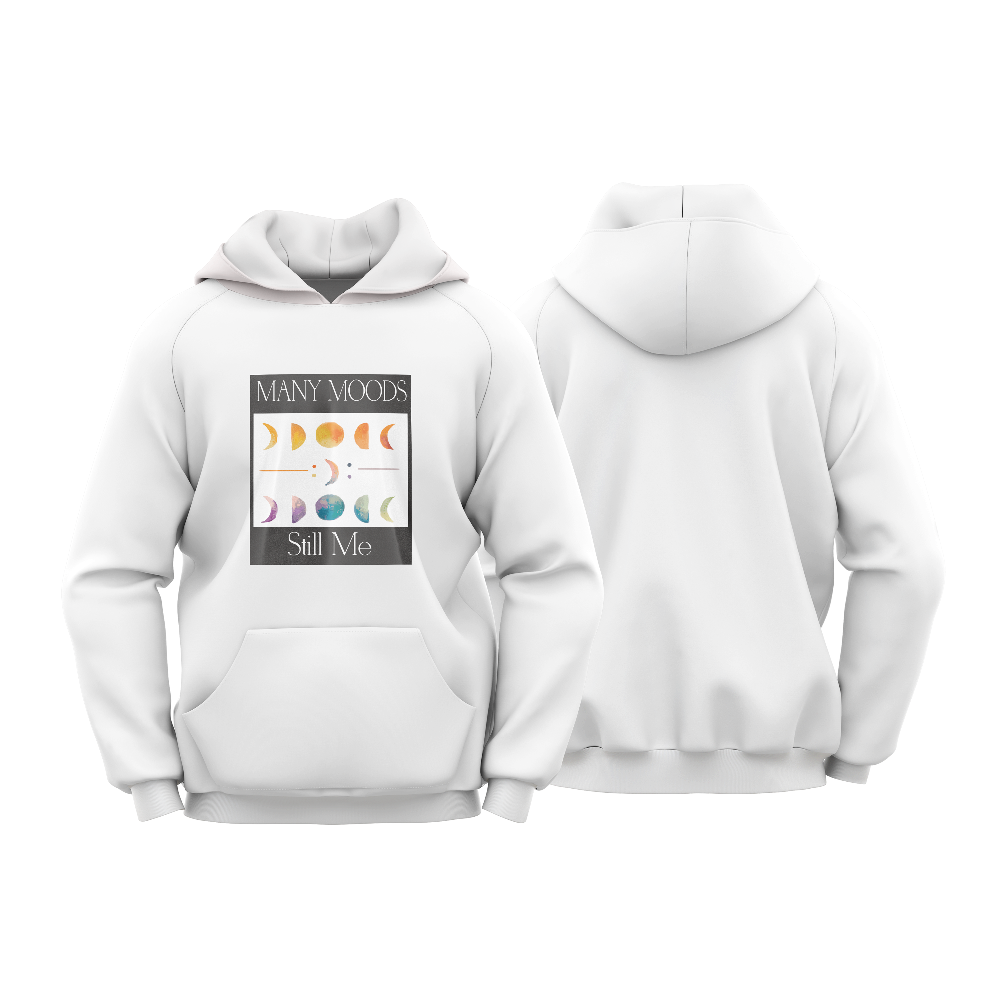 Many Moods Still Me - Hoodie