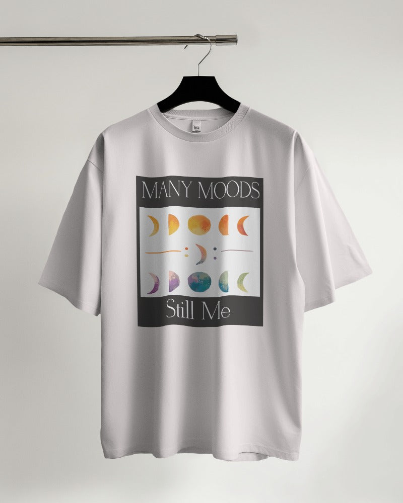 Many Moods Still Me - Oversized Tshirt