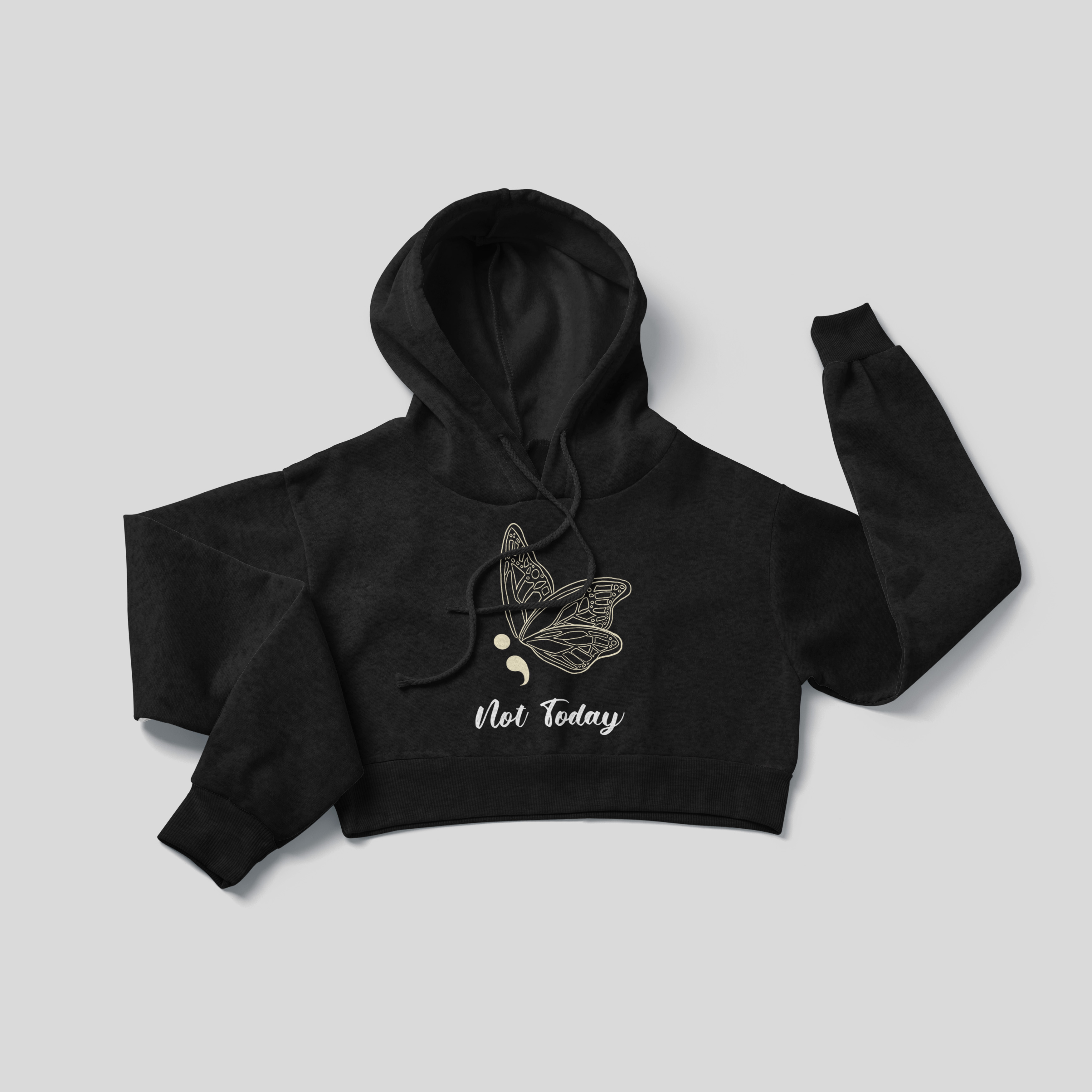 Not Today - Crop Hoodie