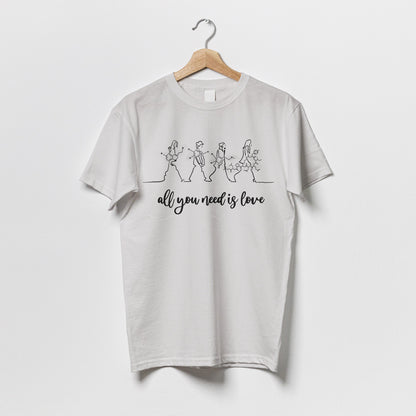 All You Need Is Love 2 - Tshirt