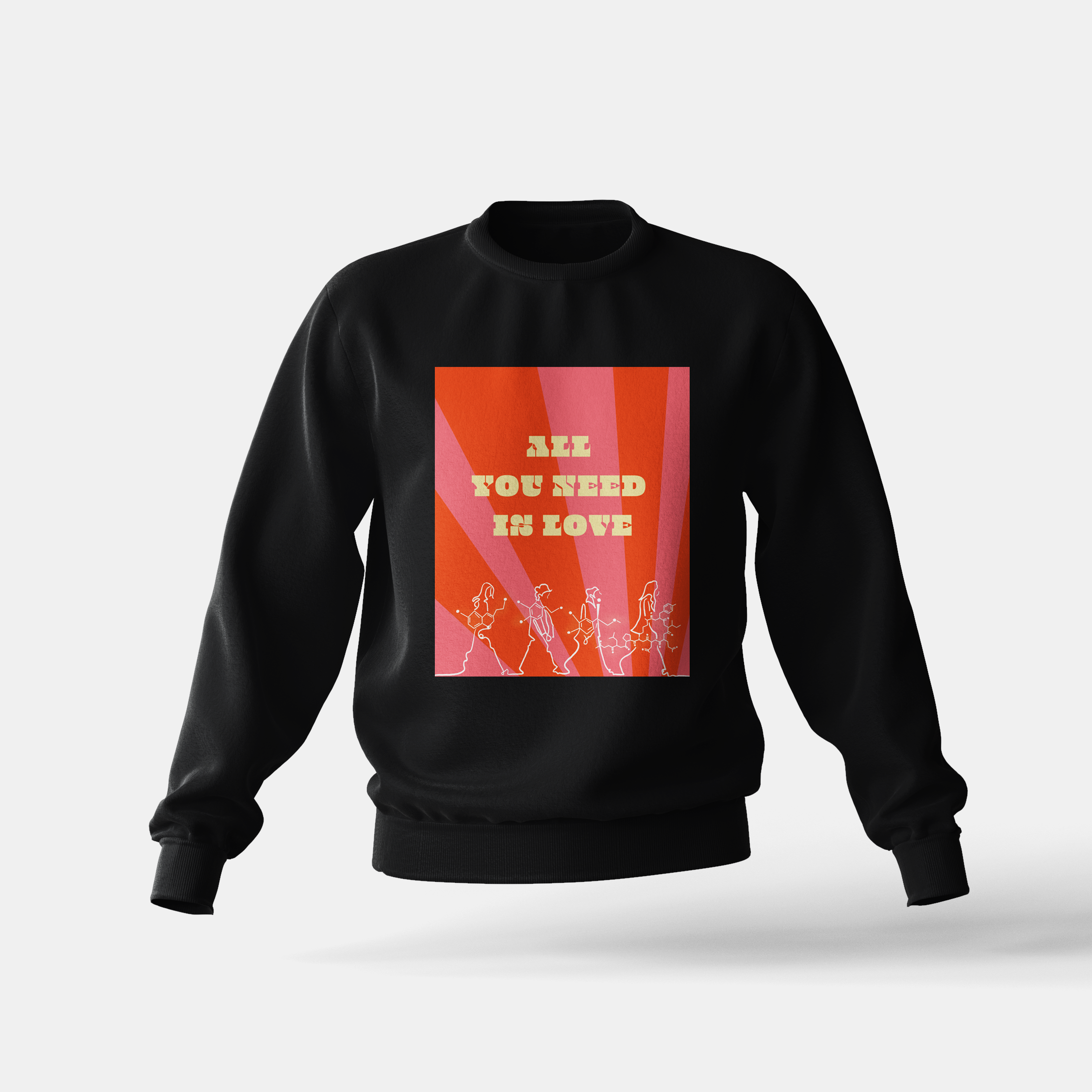 All You Need Is Love 1 - Sweatshirt