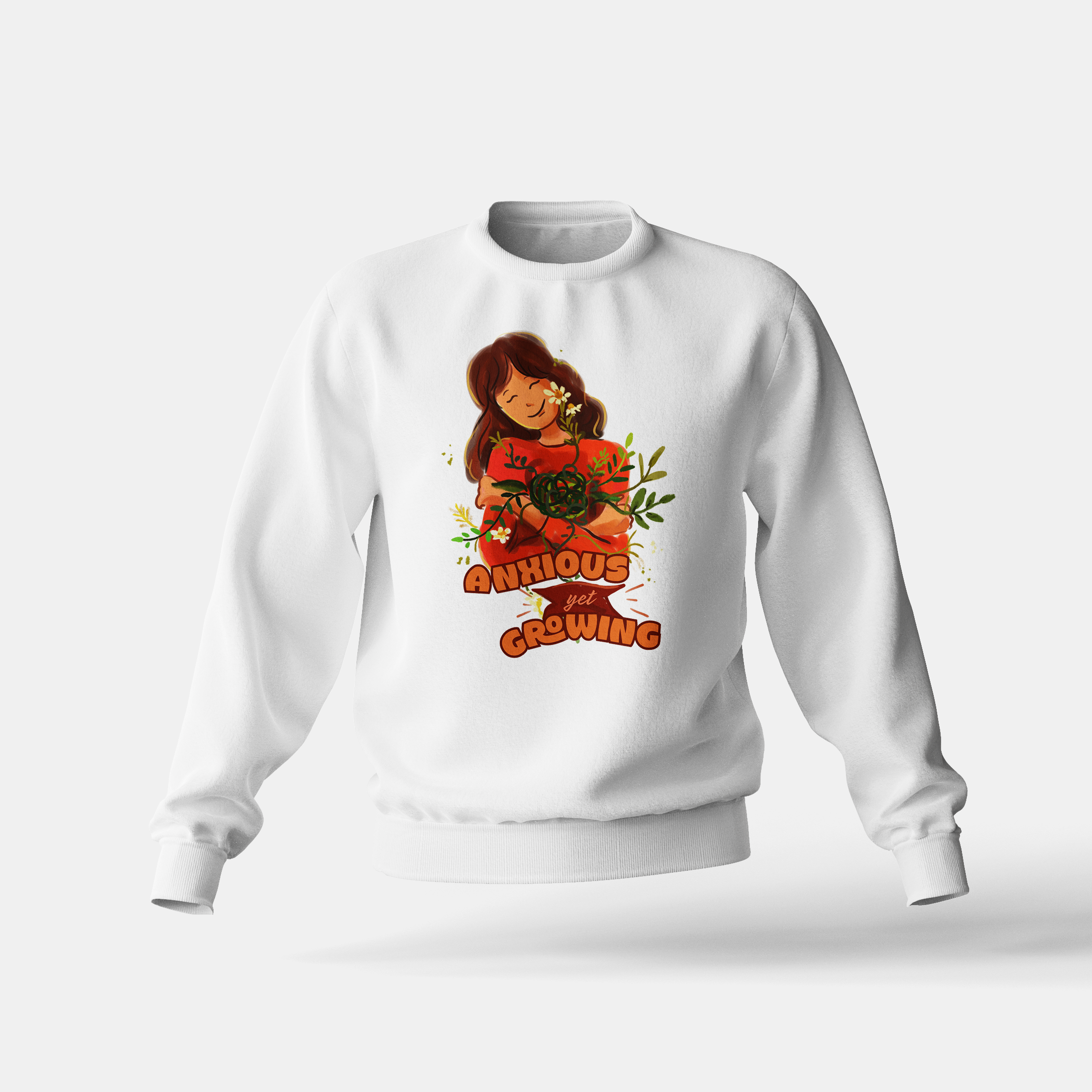 Anxious Yet Growing - Sweatshirt