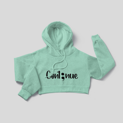 Continue - Crop Hoodie