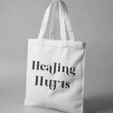 Healing Hurts - Tote Bag