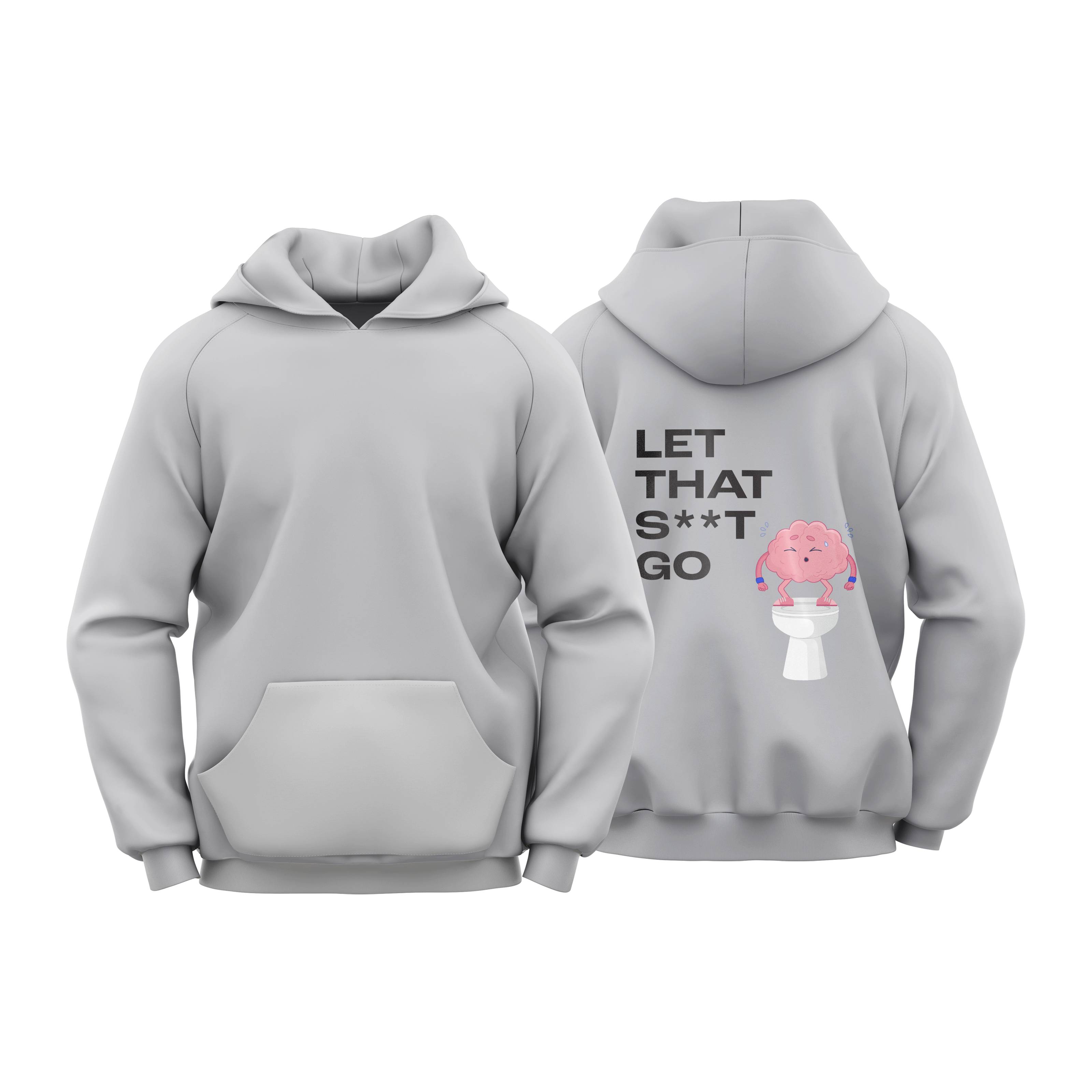 Let That S**t Go - Hoodie