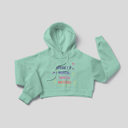 Mental Health Matters - Crop Hoodie