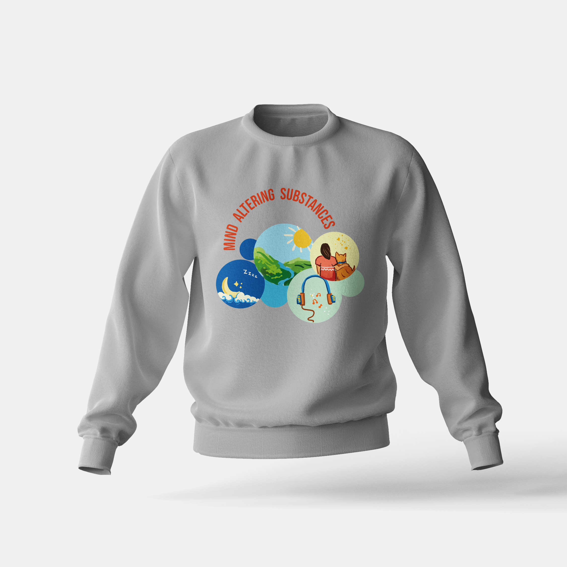 Mind Altering Substances - Sweatshirt