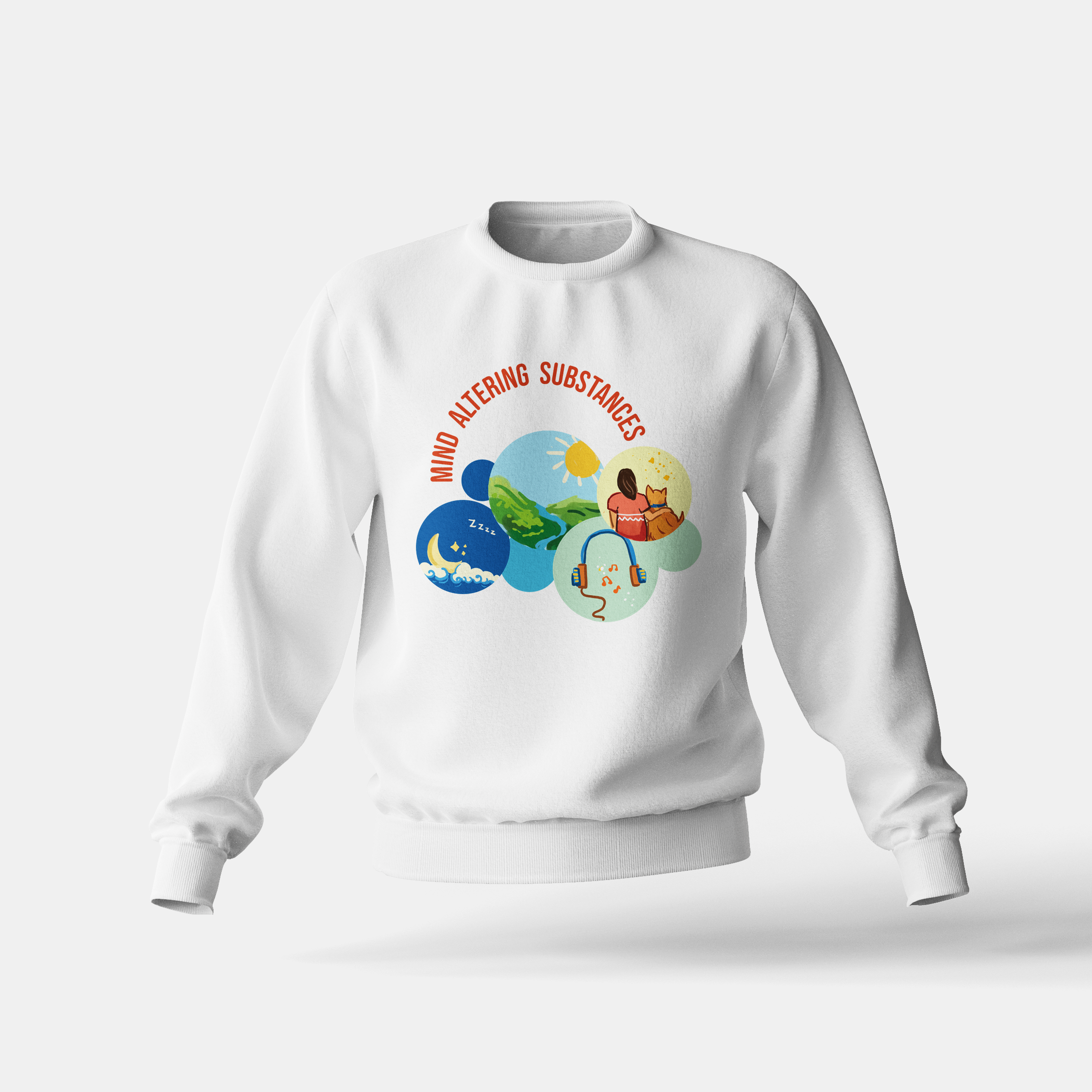 Mind Altering Substances - Sweatshirt