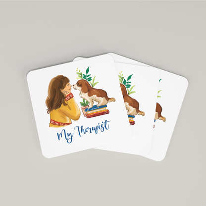 My Dog, the Therapist - Coaster