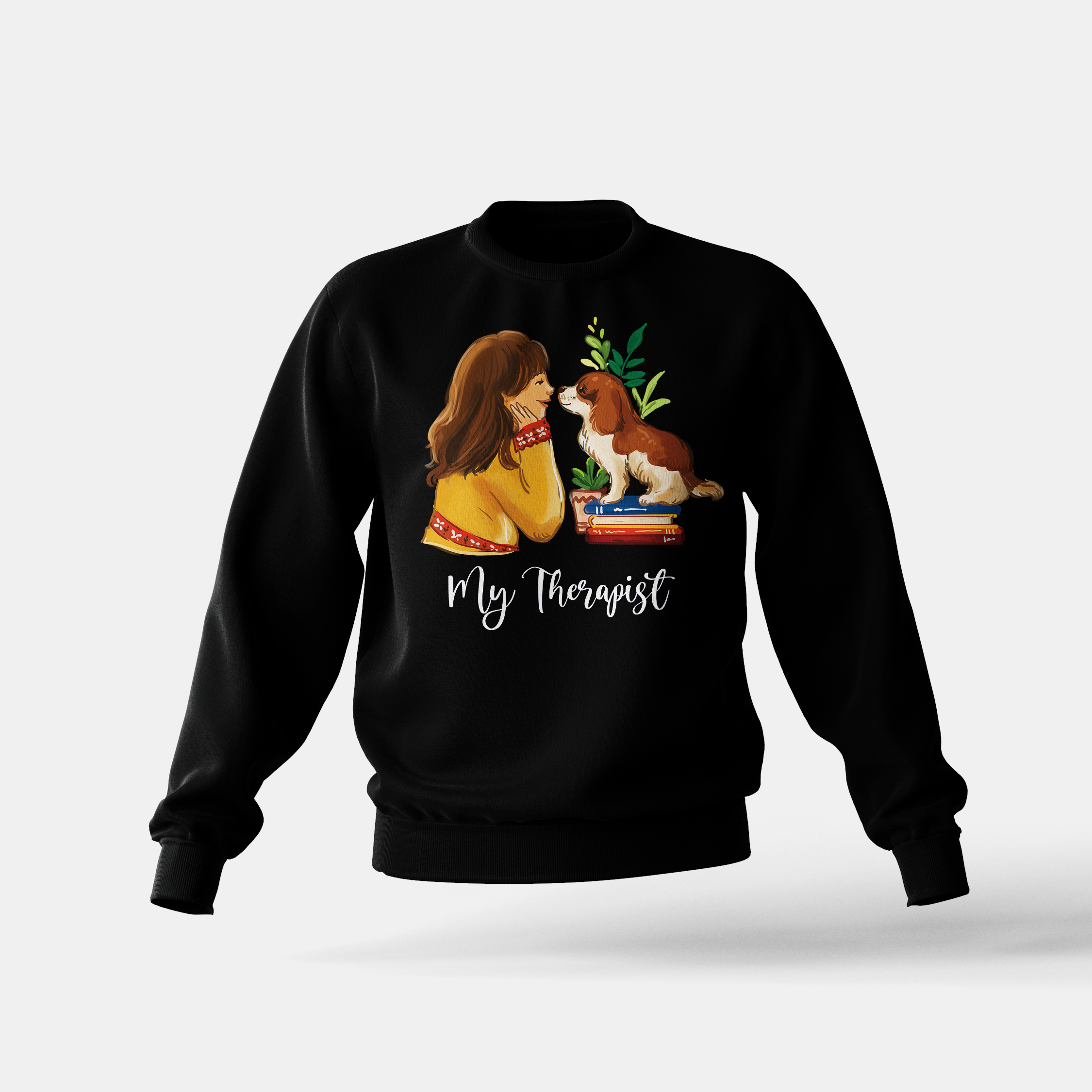 My Dog, the Therapist - Sweatshirt