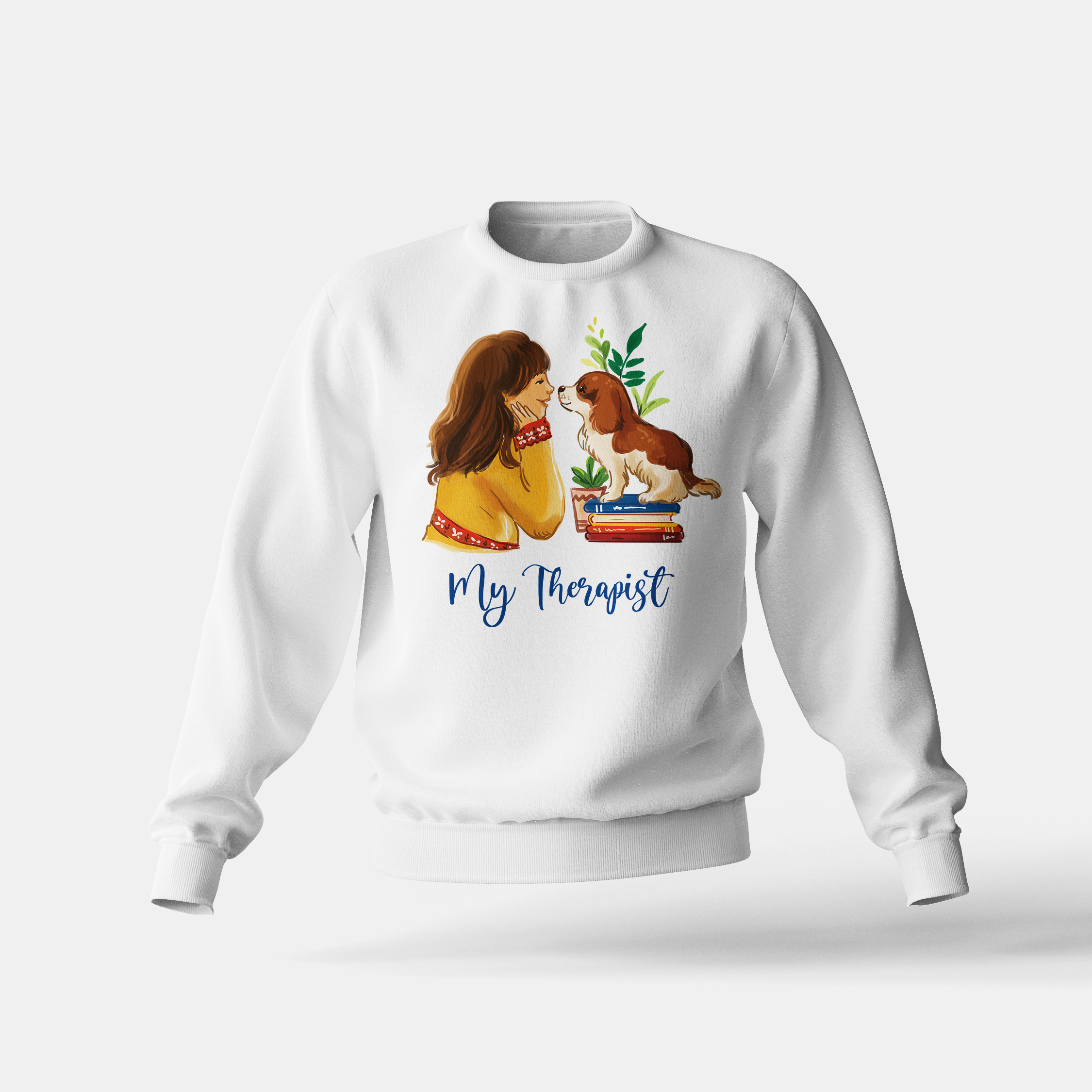 My Dog, the Therapist - Sweatshirt