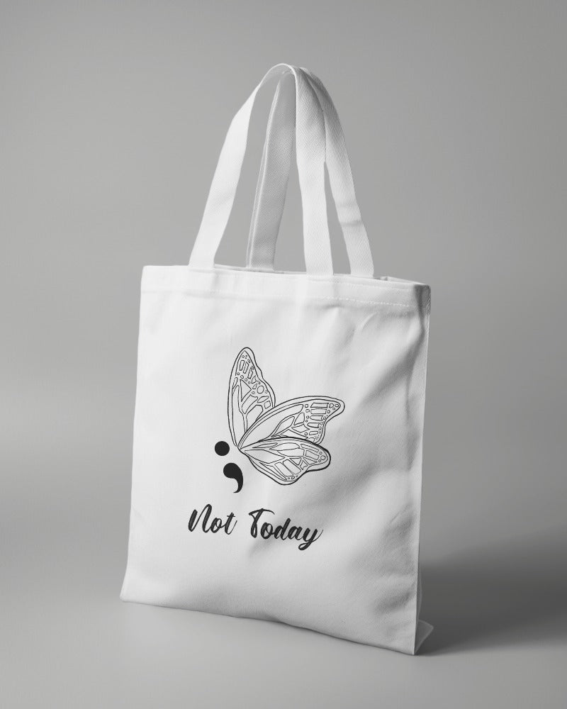 Not Today - Tote Bag