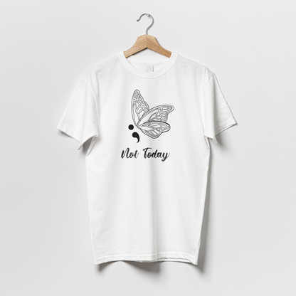 Not Today - Tshirt