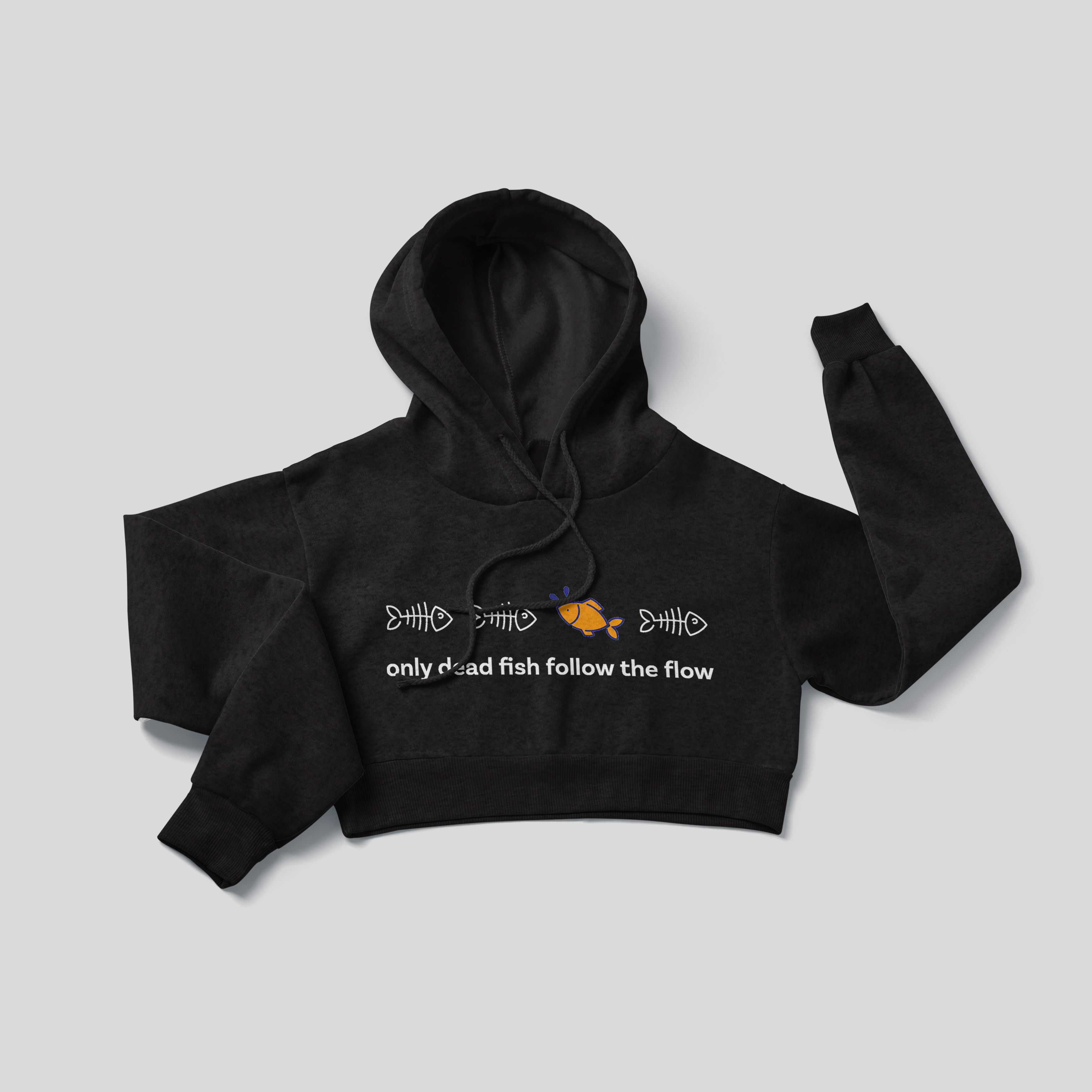 Only Dead Fish Follow the Flow - Crop Hoodie