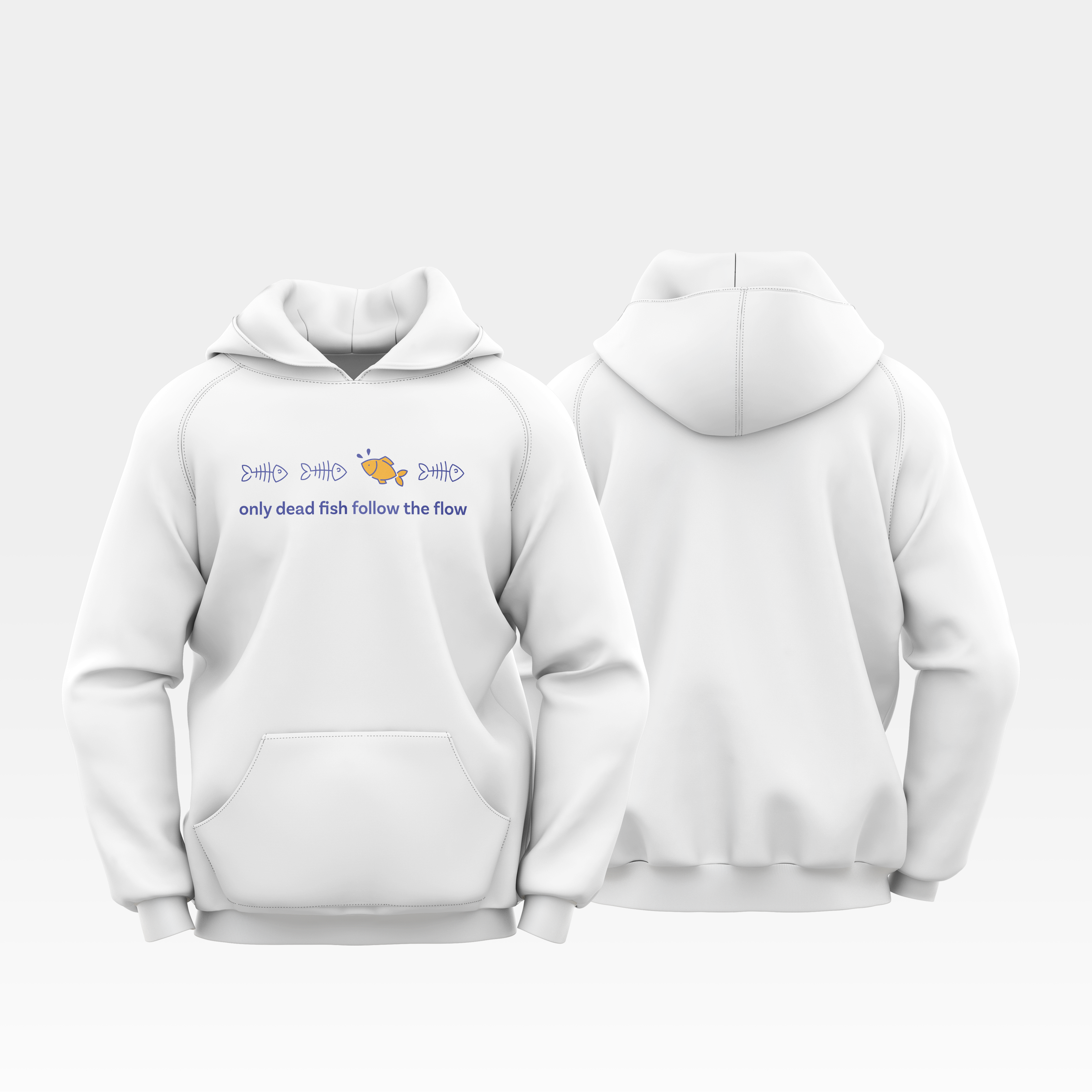 Only Dead Fish Follow the Flow - Hoodie