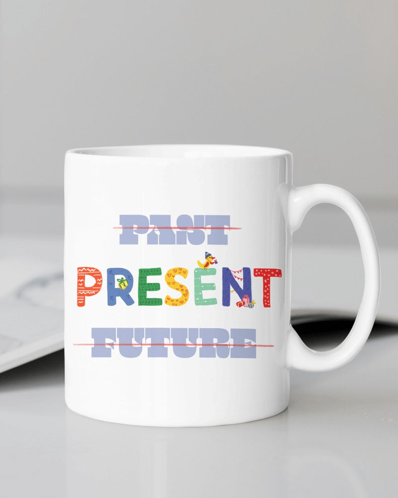 Past Present Future - Mug