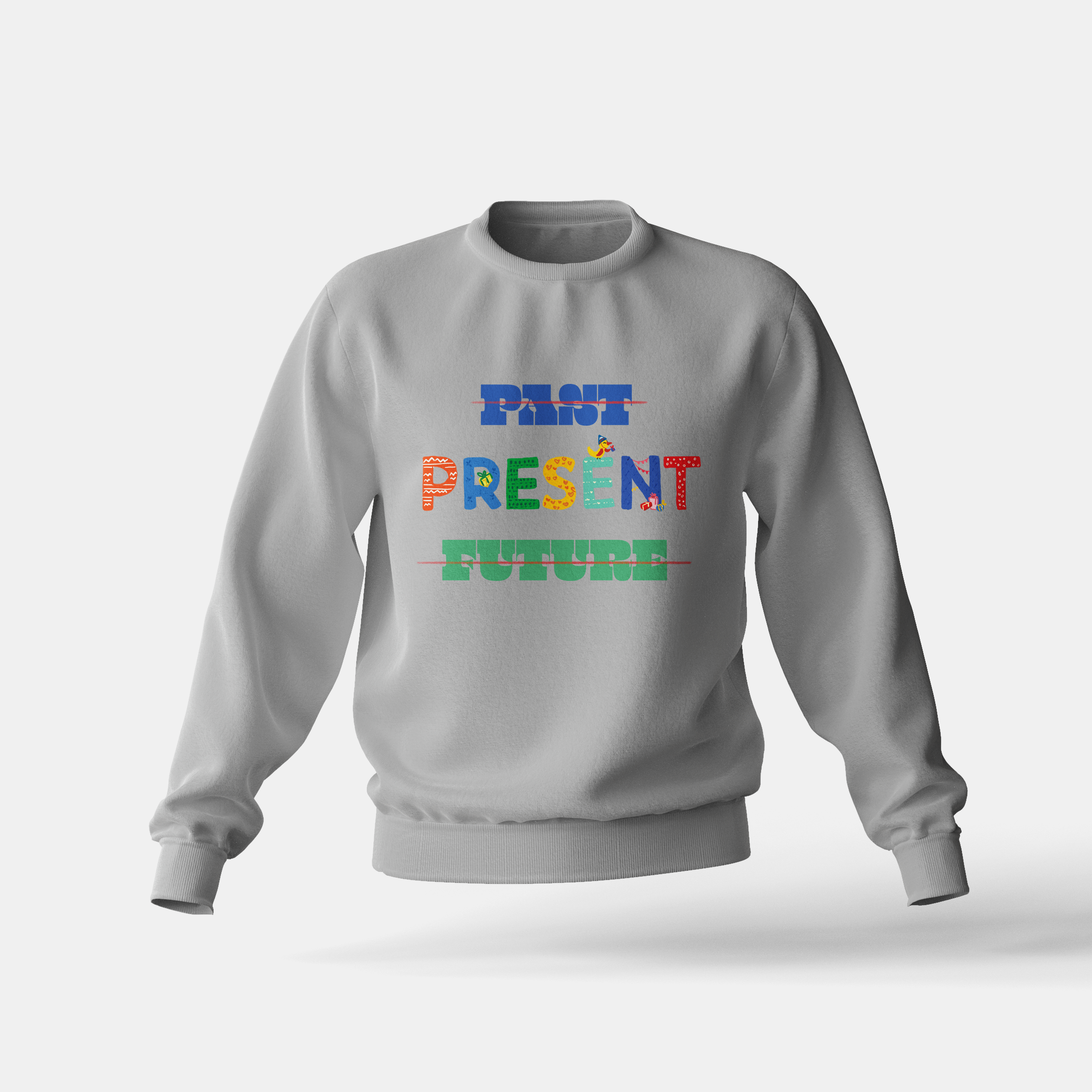Past-Present-Future - Sweatshirt