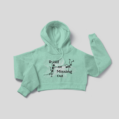 Relief of Missing Out - Crop Hoodie