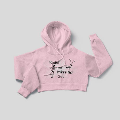 Relief of Missing Out - Crop Hoodie
