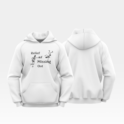 Relief of Missing Out - Hoodie