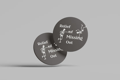 Relief of Missing Out - Coaster