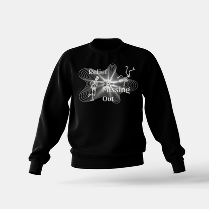 Relief of Missing Out - Sweatshirt