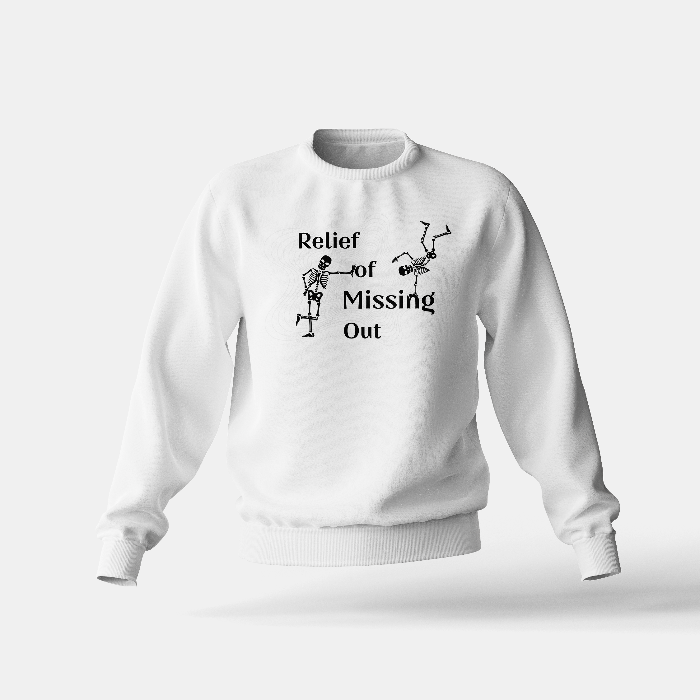 Relief of Missing Out - Sweatshirt
