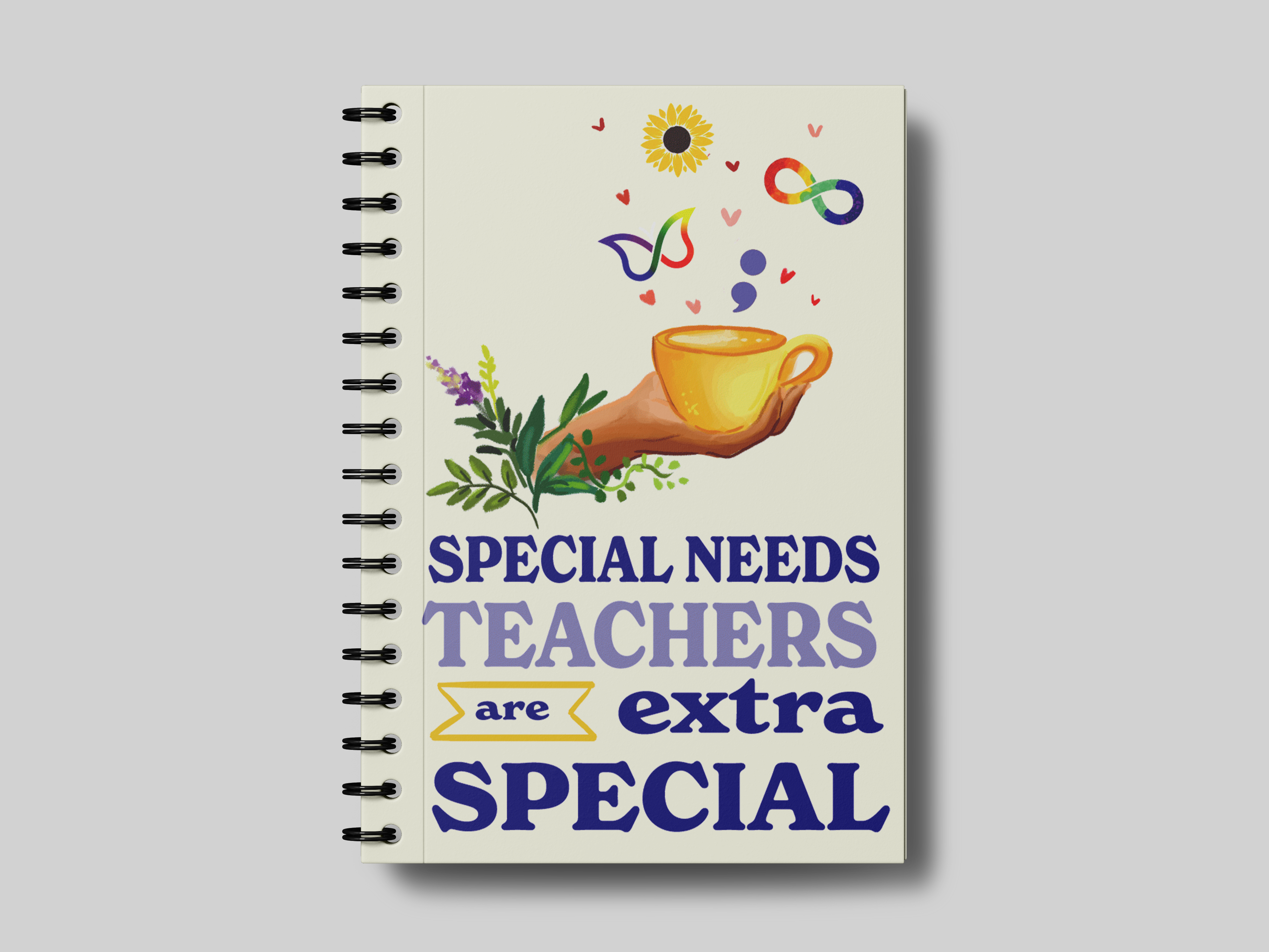 Special Needs Teachers are Extra Special- Notebook