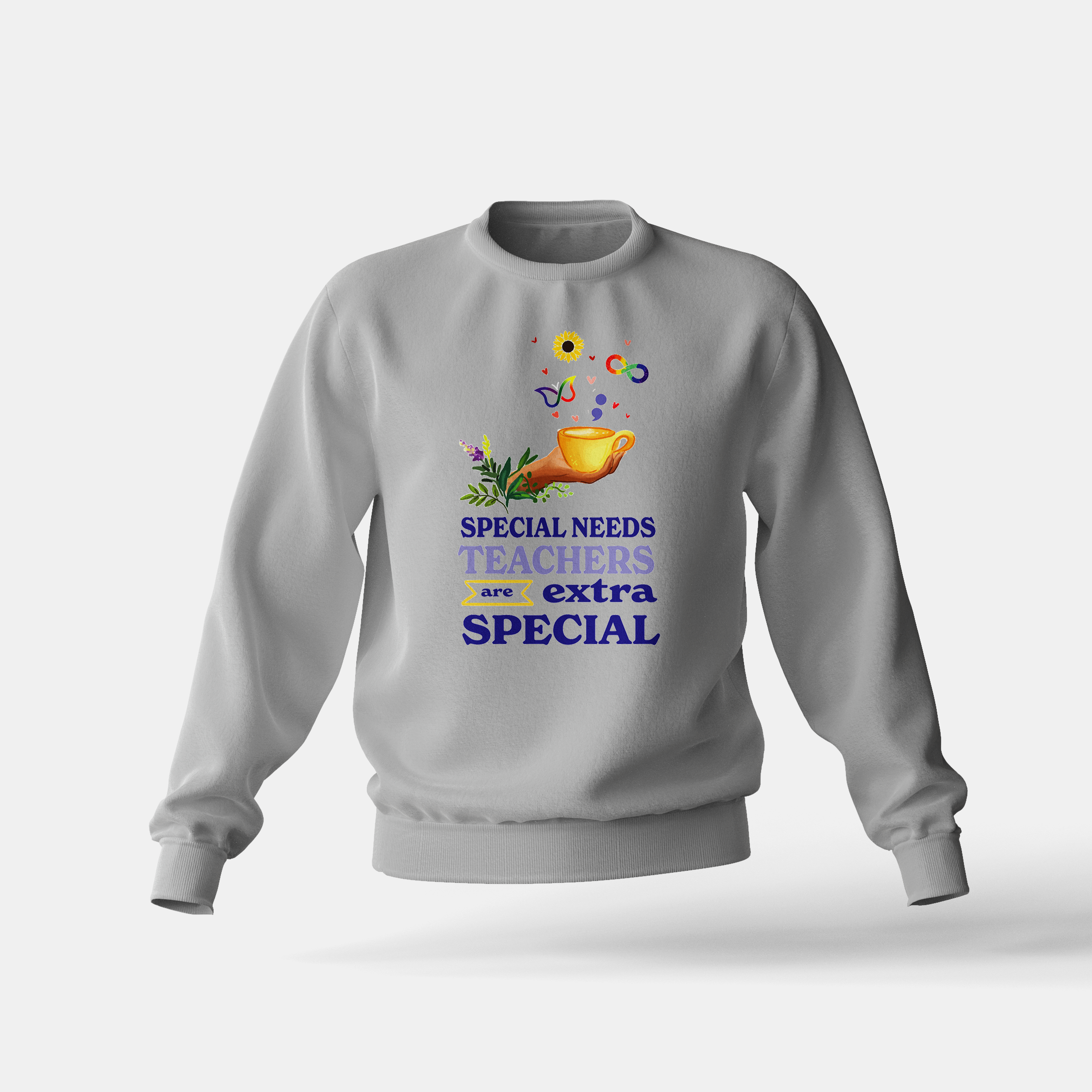 Special Needs Teachers are Extra Special - Sweatshirt