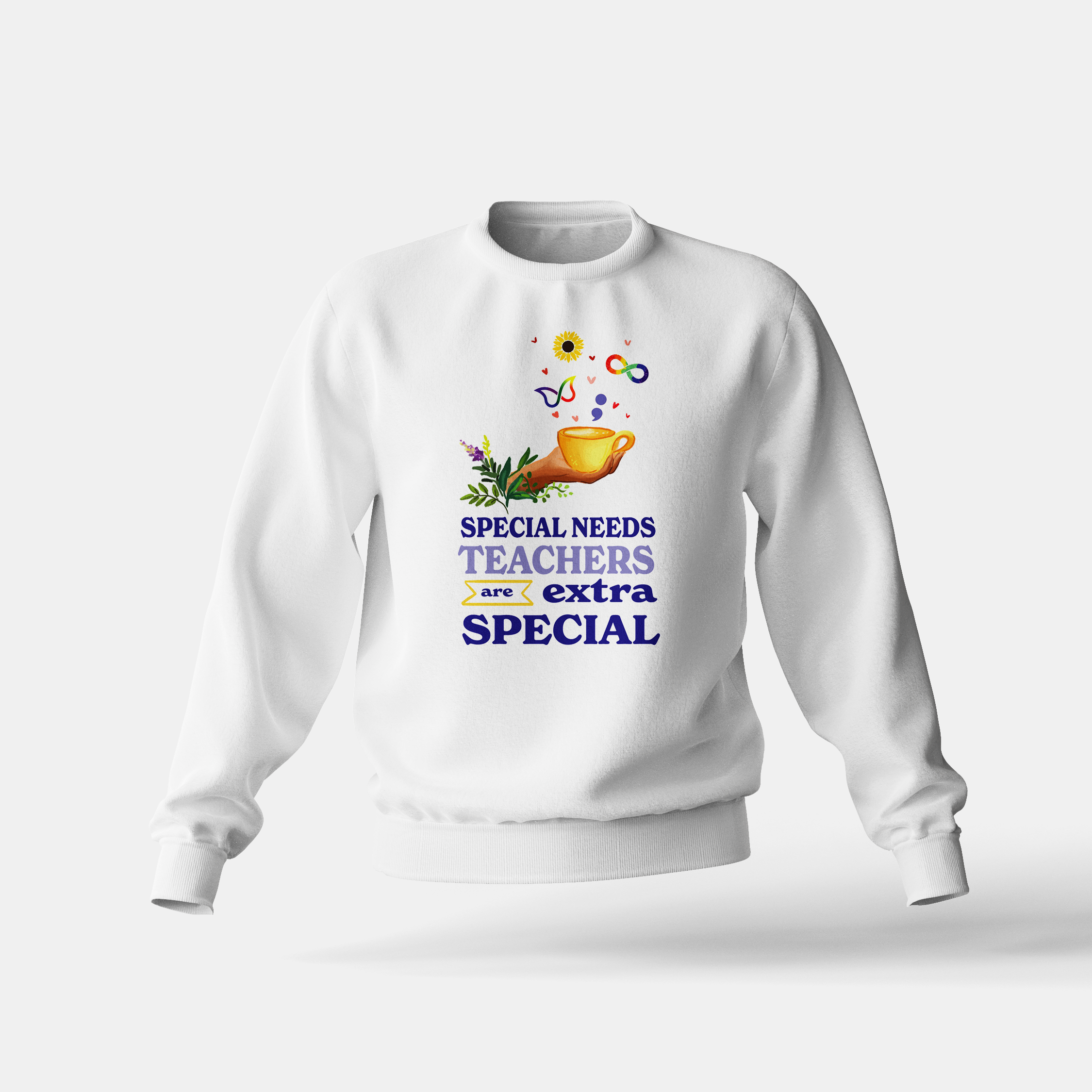 Special Needs Teachers are Extra Special - Sweatshirt