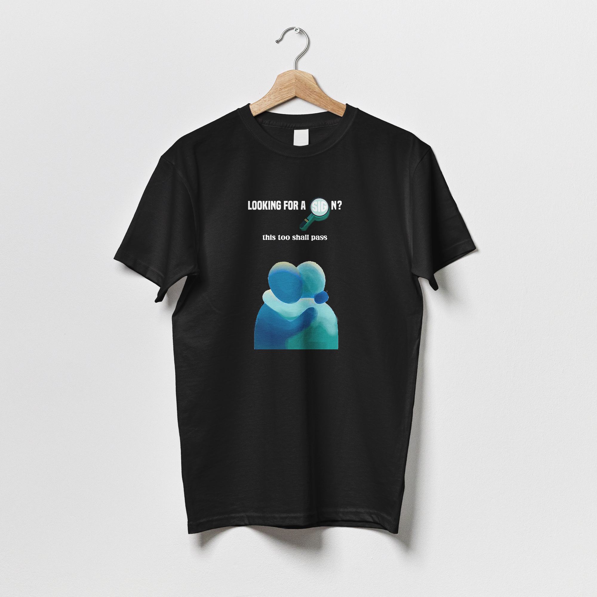 This Too Shall Pass - Tshirt