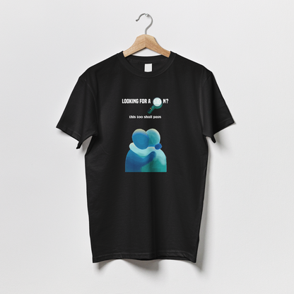 This Too Shall Pass - Tshirt