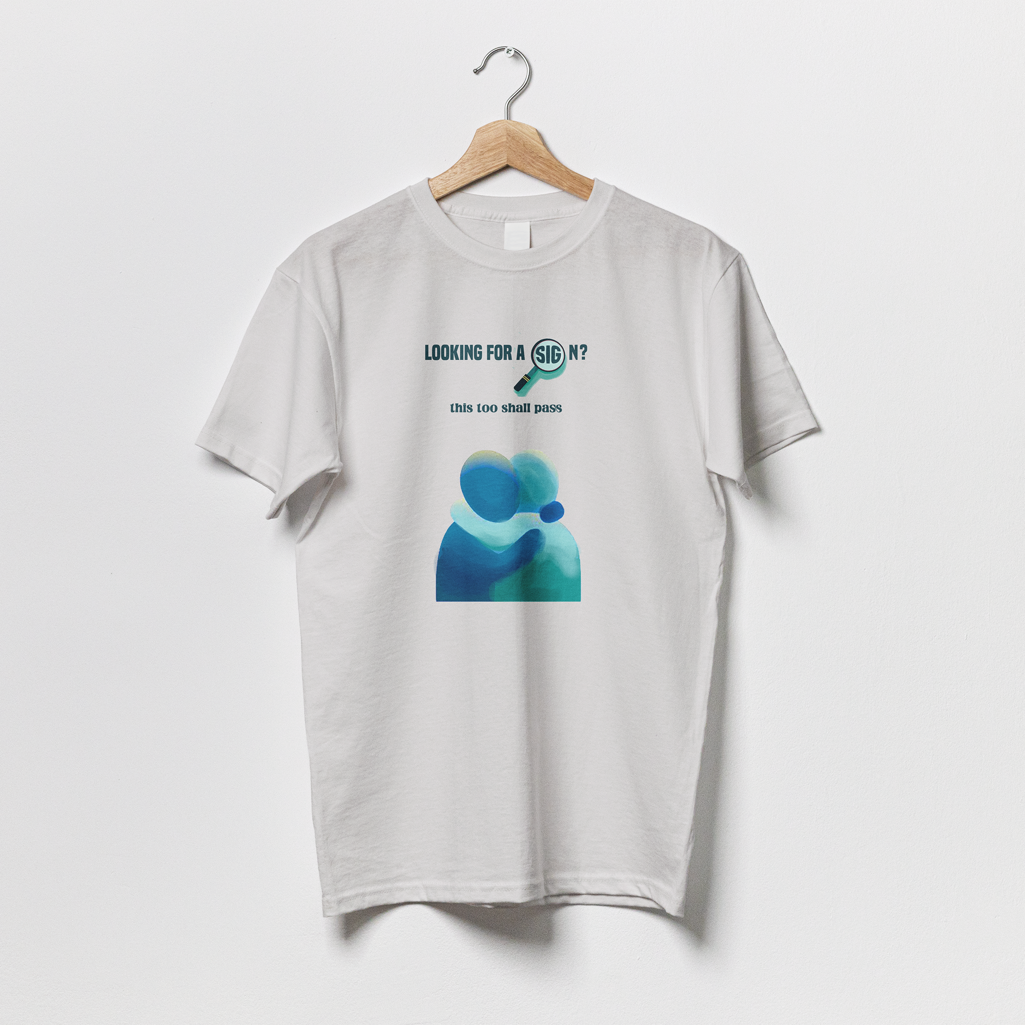 This Too Shall Pass - Tshirt