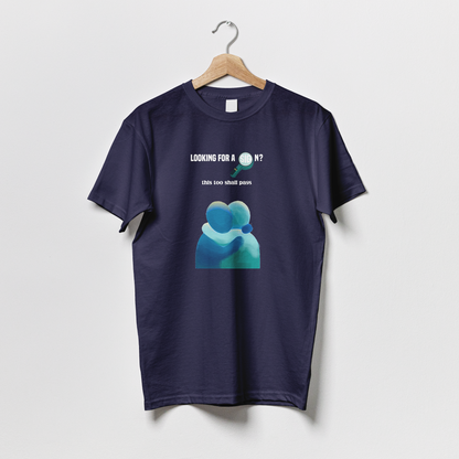 This Too Shall Pass - Tshirt