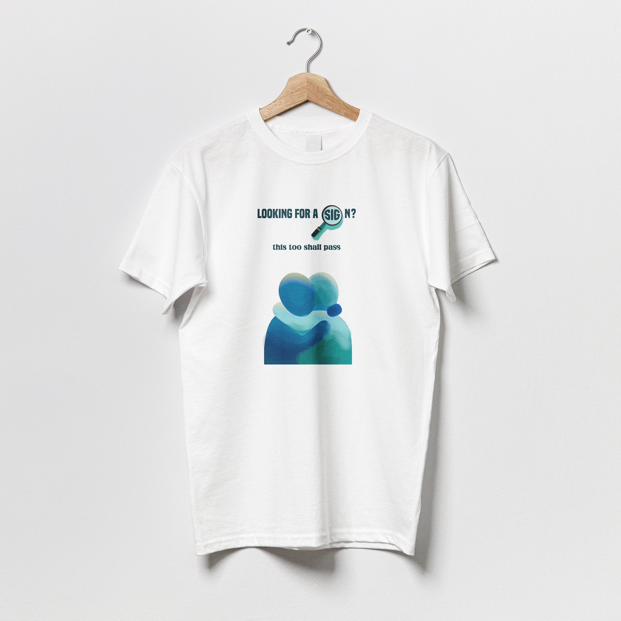 This Too Shall Pass - Tshirt