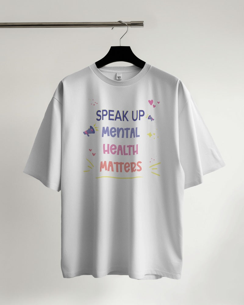 Mental Health Matters - Oversized Tshirt
