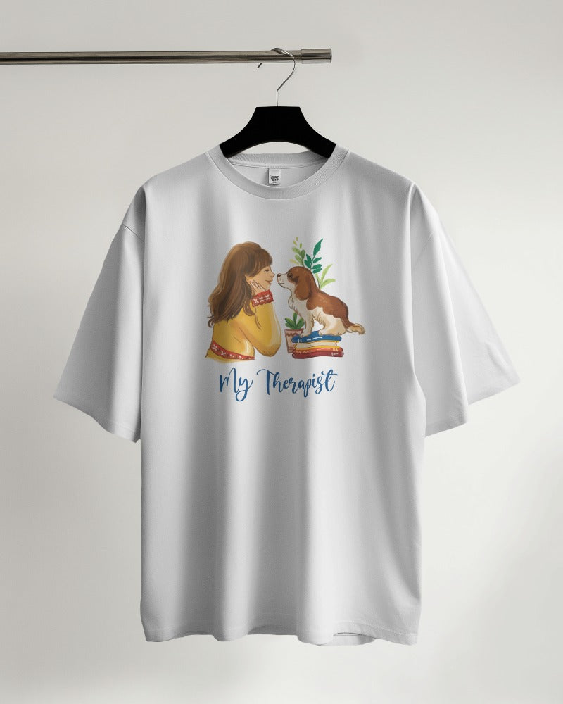 My Dog, the Therapist - Oversized Tshirt