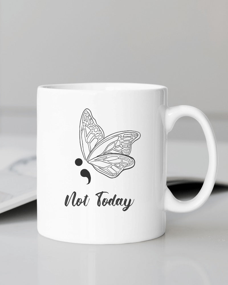 Not Today - Mug