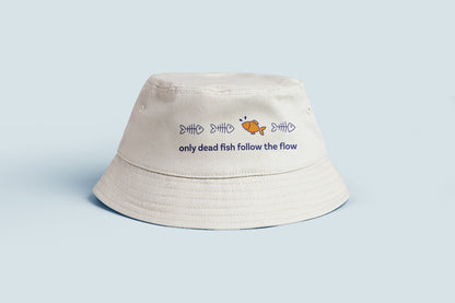 Only Dead Fish Follow the Flow - Bucket Hat